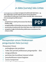 Pengumpulan Data (Survey) Lalu Lintas