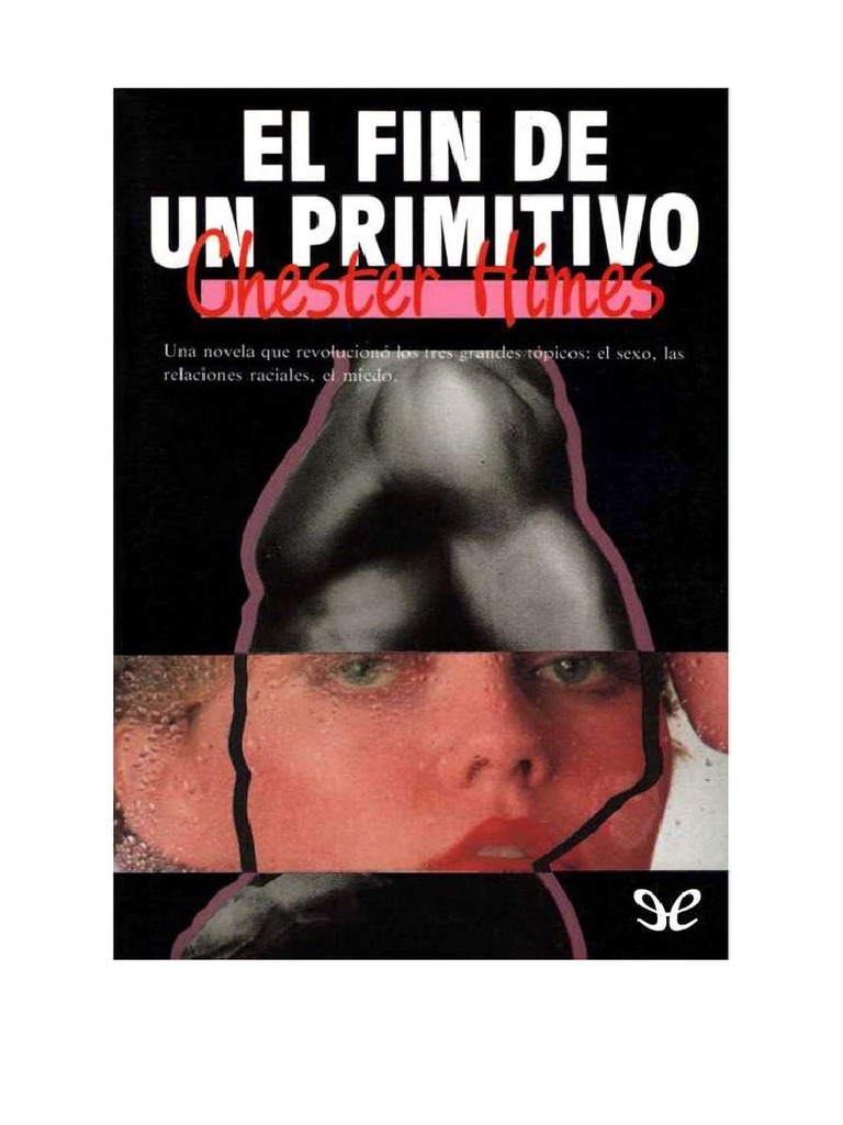 El Fin de Un Primitivo