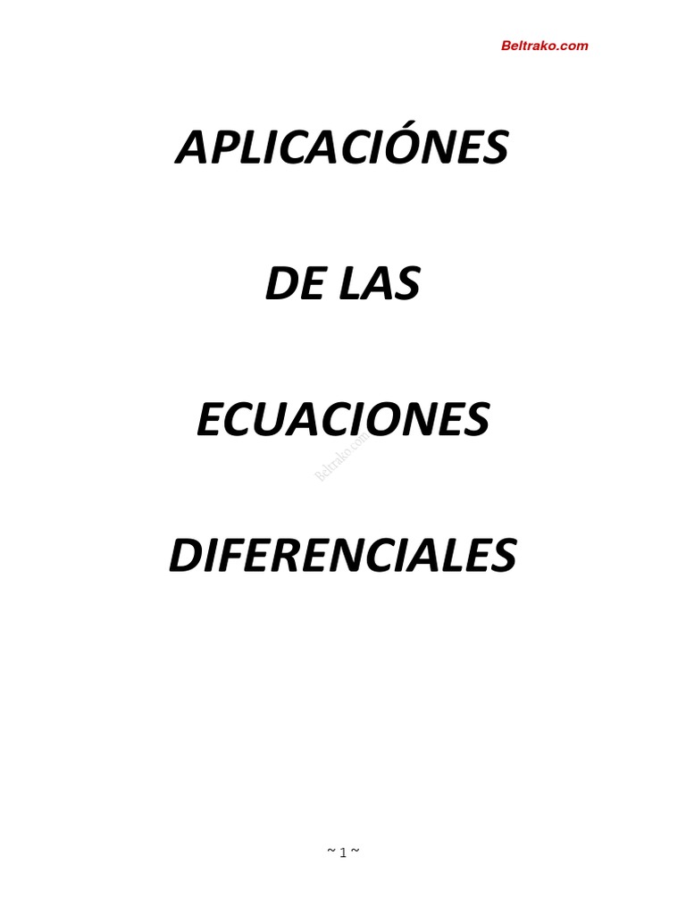 Aplicaciónes de Las Ecuaciones Diferenciales de Primer Orden y Segundo