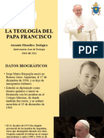 LA TEOLOGÍA DEL PAPA FRANCISCO Jornada Filosófico-Teológica 2022