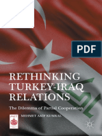 (Middle East Today) Mehmet Akıf Kumral (Auth.) - Rethinking Turkey-Iraq Relations - The Dilemma of Partial Cooperation (2016, Palgrave Macmillan US)