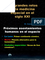 Los Grandes Retos de La Medicina Espacial en El Siglo XXI (DR Ramiro Iglesias)