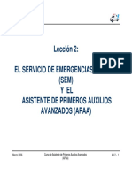 El Servicio de Emergencias Médicas (Sem) y El Asistente de Primeros Auxilios Avanzados (Apaa