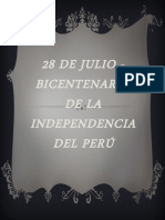 28 de Julio - Bicentenario de La Independencia
