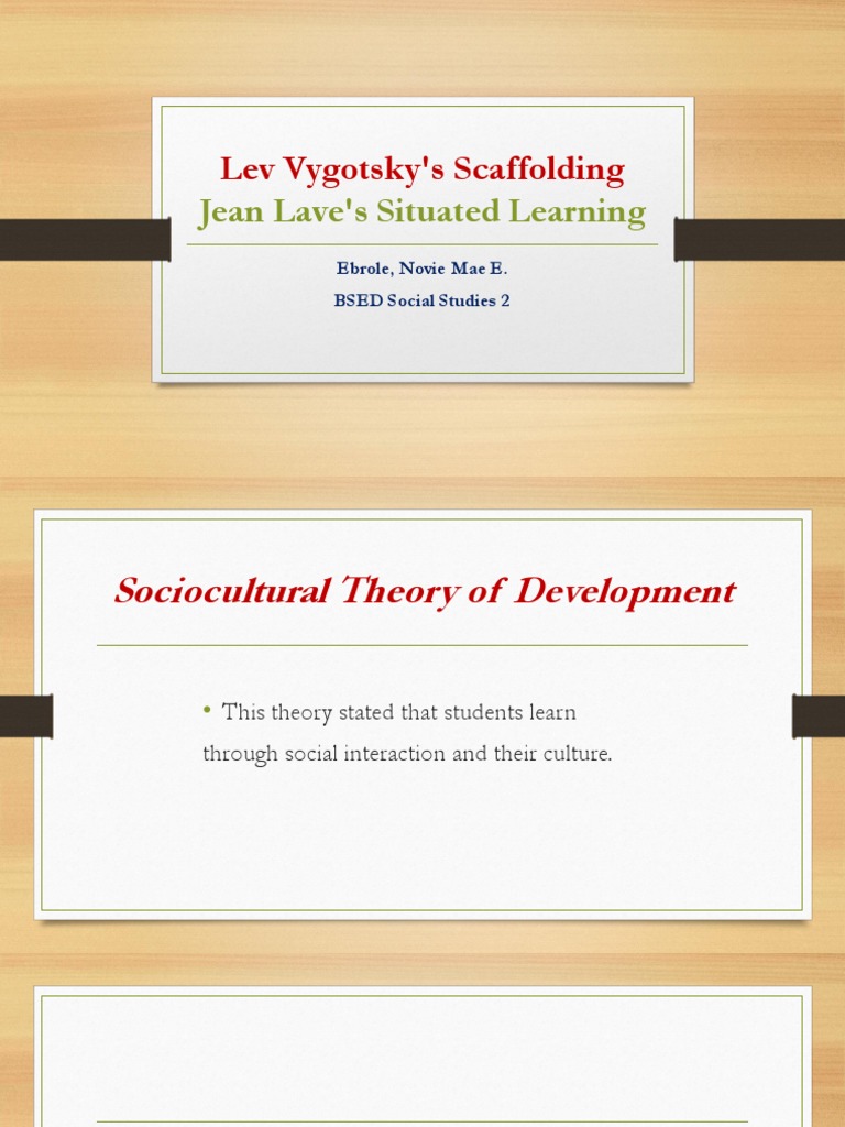 1.3 Lev Vygotsky's Scaffolding 1.4 Jean Lave's Situated Learning PDF