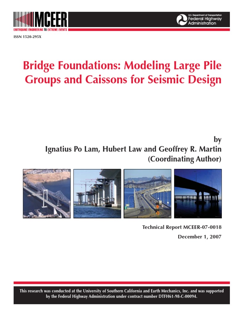 Bridge Foundations Modeling Large Pile Groups For Seismic Design PDF