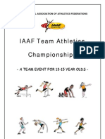 IAAF Team Athletics Championships: - A Team Event For 13-15 Year Olds