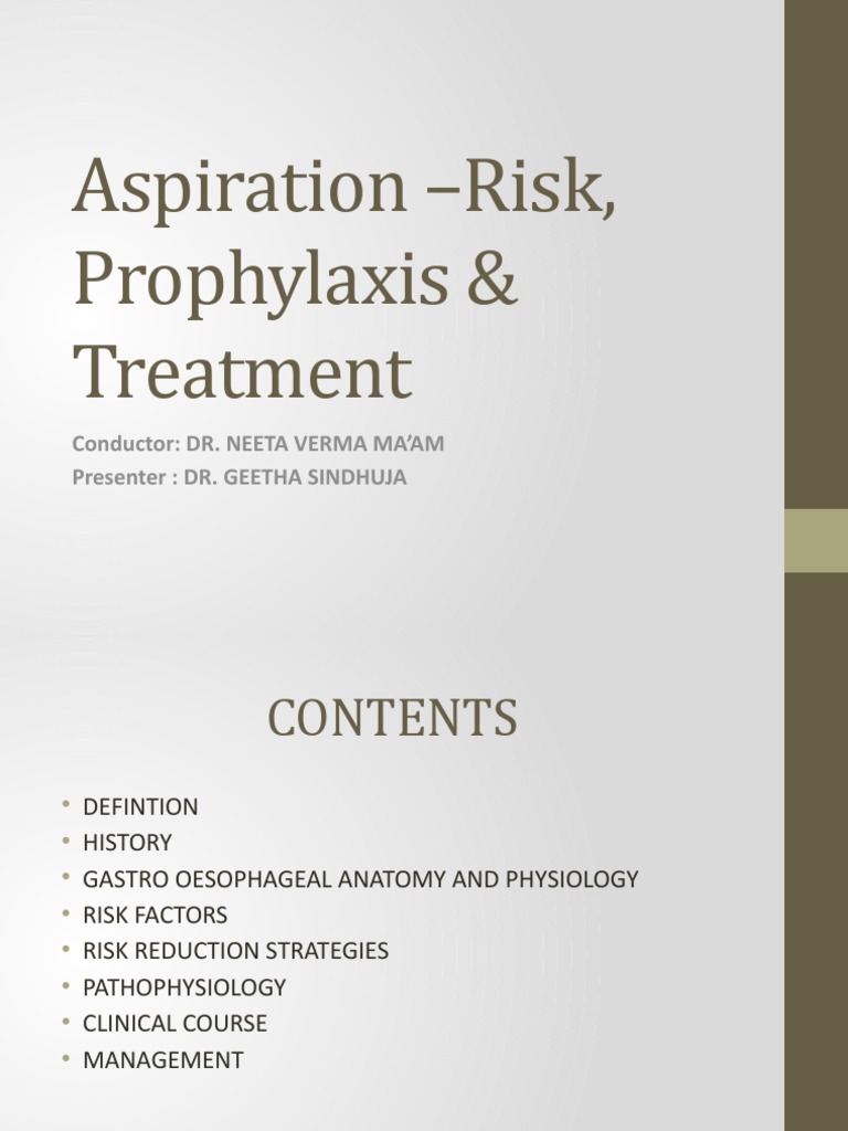 Aspiration Risk, Prophylaxis & Treatment PDF Esophagus