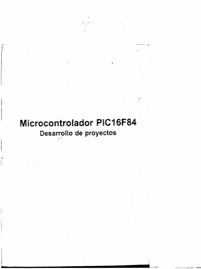 Microcontrolador PIC16F84 Desarrollo de Proyectos.-Enrique P | PDF