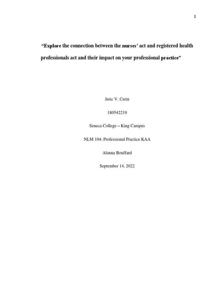 Exploring the Benefits of the Nurses Act and Registered Health Professional Act on Professional