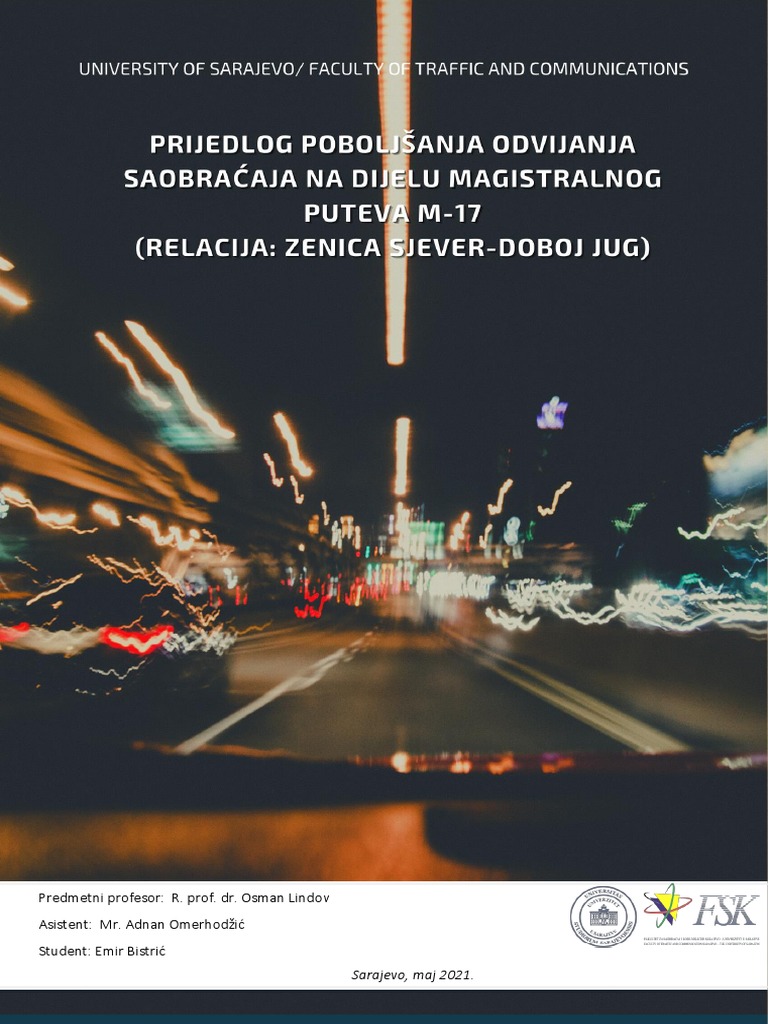 Emir Bistrić - Prijedlog Poboljšanja Odvijanja Saobraćaja Na Dijelu ...