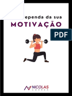 Não Dependa Da Sua Motivação