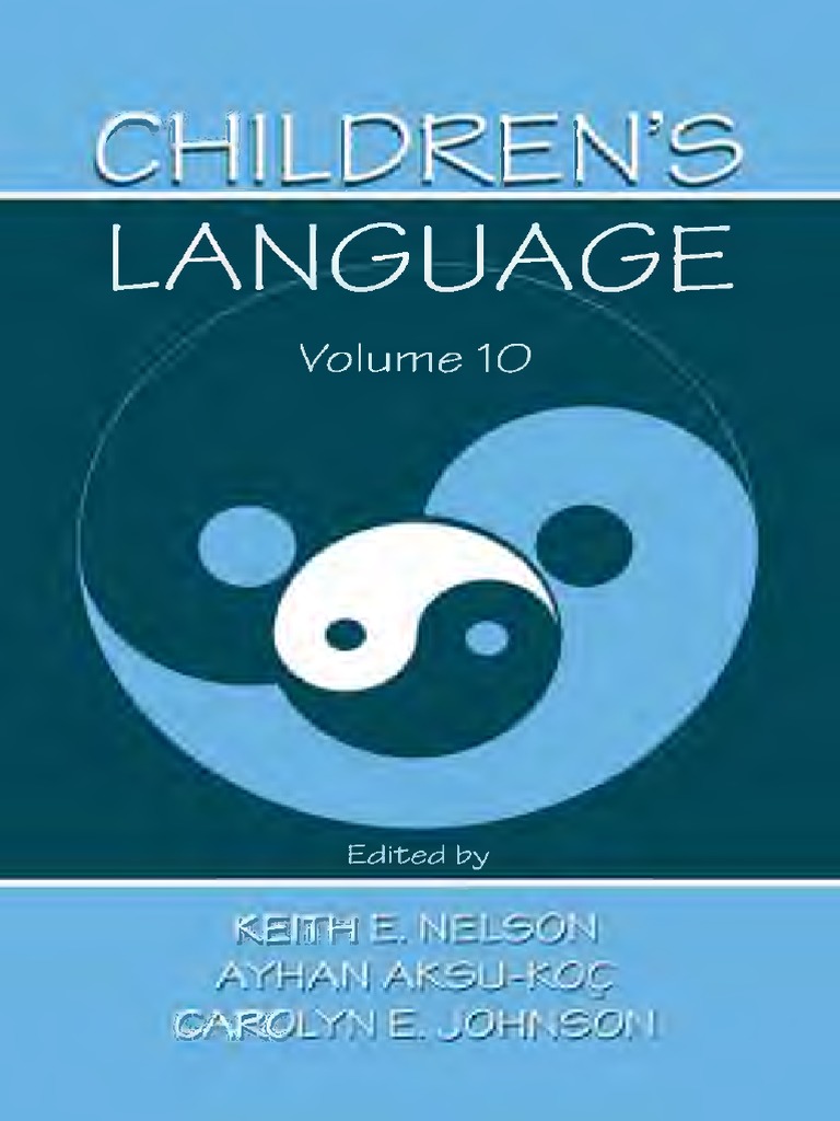 E.Nelson, Keith - Children's Language-Taylor & Francis (2001) | PDF ...
