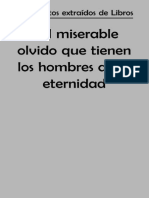 Del Miserable Olvido Que Tienen Los Hombres de La Eternidad