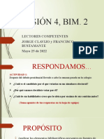 Sesión 4, Bim. 2: Lectores Competentes Jorge Clavijo Y Francisco Bustamante Mayo 25 de 2022