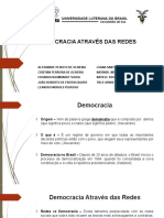 Democracia Através Das Redes - Apresentação (Slides de Cada Um )