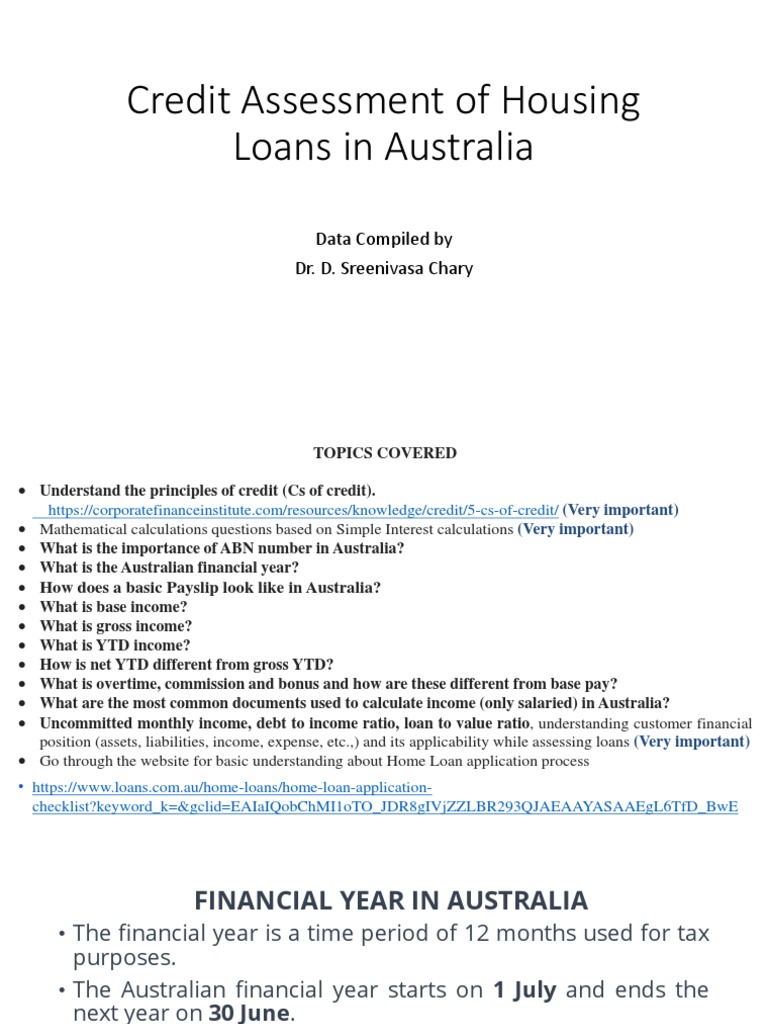 Credit Assessment of Housing Loans in Australia Data Compiled by Dr. D