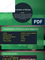 Evolution of Bricks