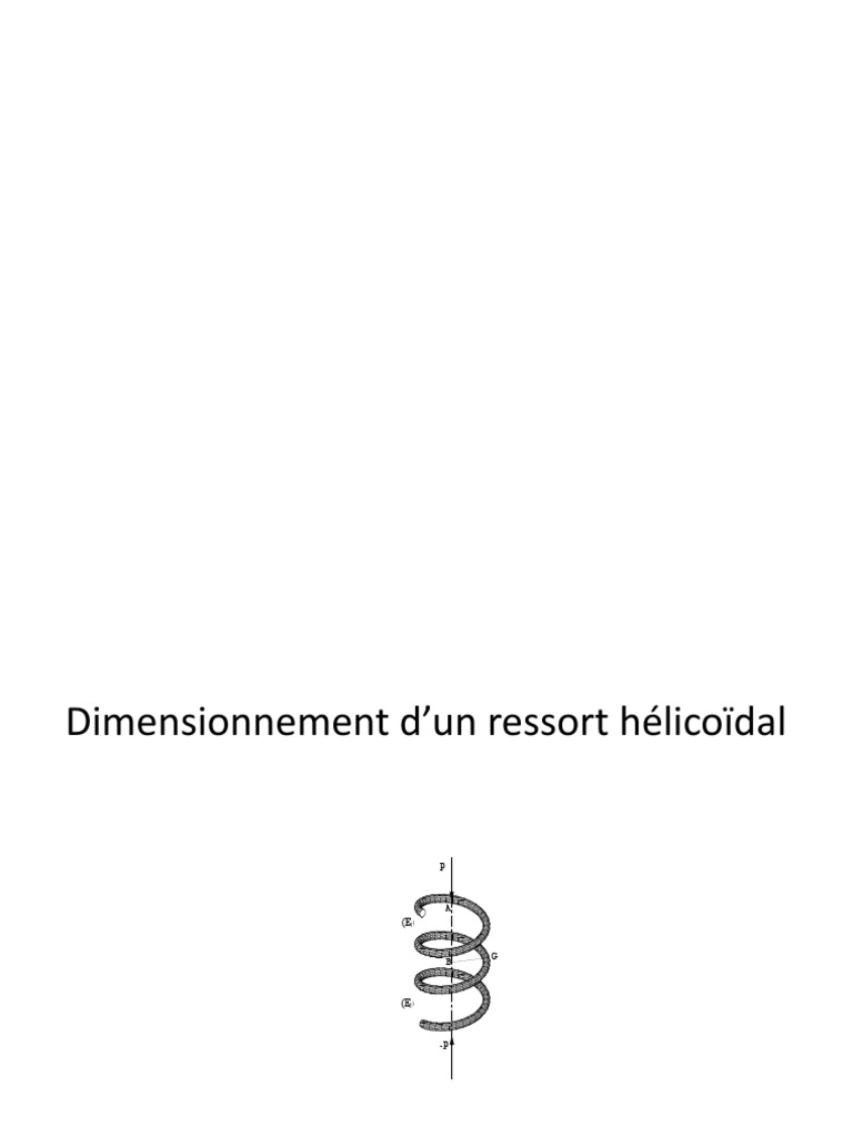 Dimensionnement d'un ressort hélicoïdal | PDF | Mécanique du solide ...