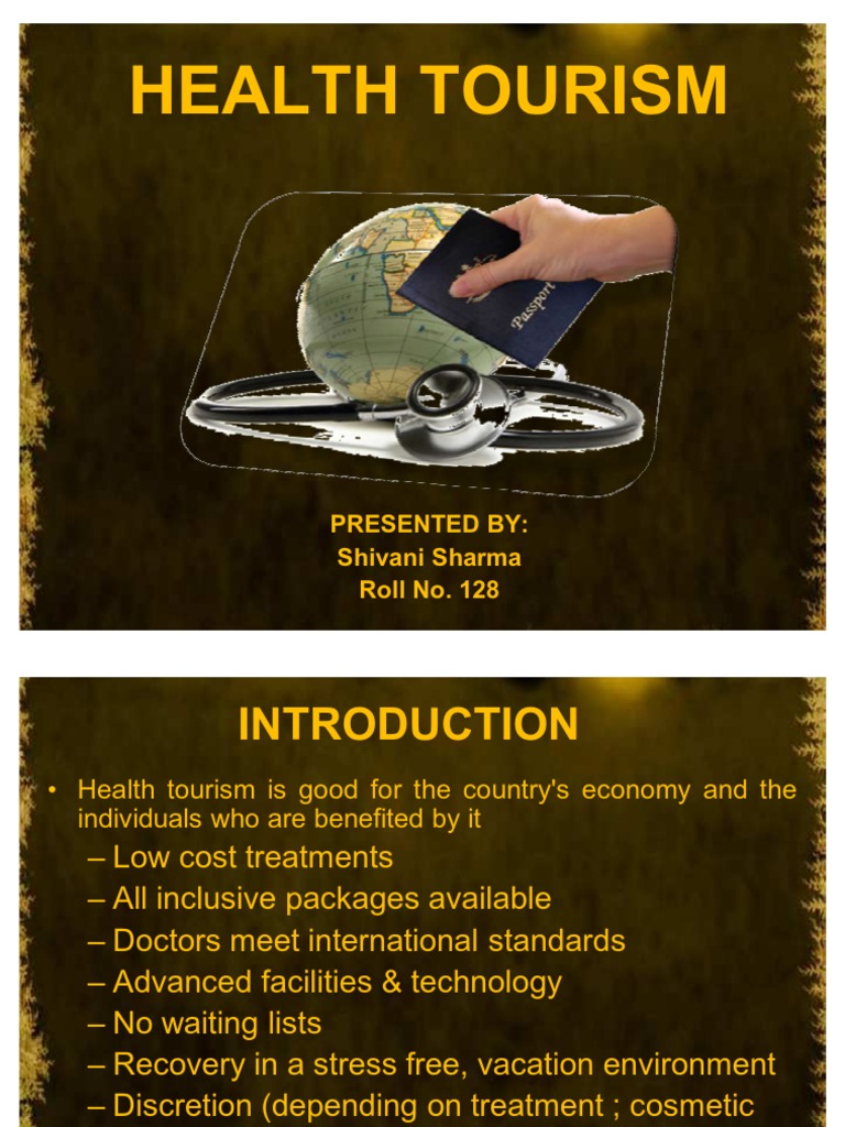 Health Tourism Ppt Health Care Public Health