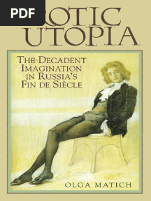 Olga Matich - Erotic Utopia - The Decadent Imagination in Russia's Fin de Siecle-University of Wisconsin Press (2005)