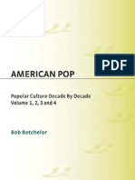 American Pop~Popular Culture Decade by Decade (4 Volumes) [2009]