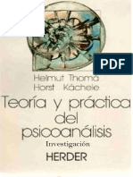 Thoma Helmut Y Kachele Horst - Teoria Y Practica Del Psicoanalisis - Tomo III - Investigacion