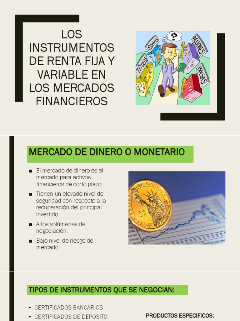 Los principales instrumentos financieros de renta fija, variable y ...