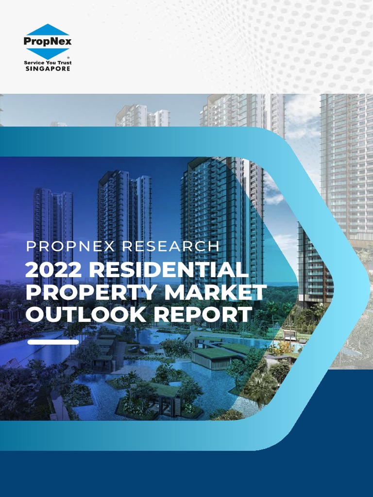 PropNex Residential Property Market Outlook Research Report 2022