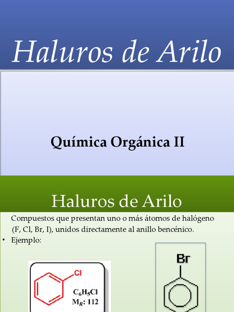 Haluros de Arilo en Química Orgánica | PDF | Benceno | Redox