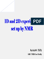 1D and 2D Experiment Set Up by NMR