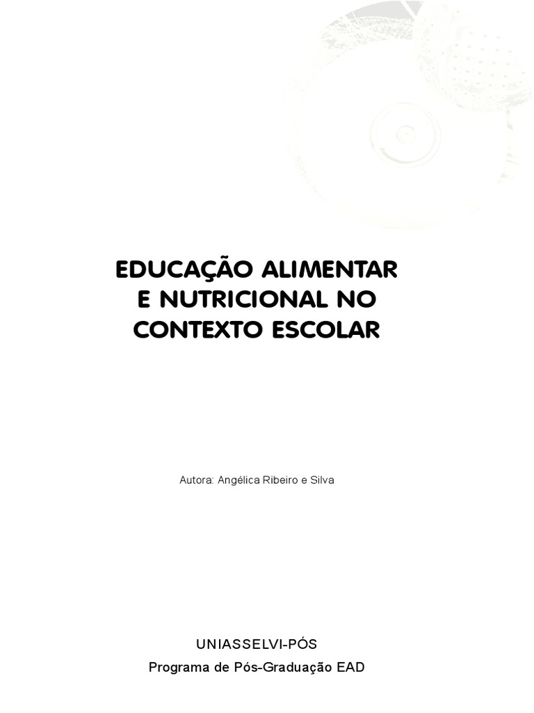 Educação Alimentar E Nutricional No Contexto Escolar Pdf