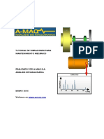 TUTORIAL DE VIBRACIONES PARA MANTENIMIENTO MECÁNICO REALIZADO POR A-MAQ S.A. ANÁLISIS DE MAQUINARIA ENERO 2005. Visítenos en www.a-maq.com.