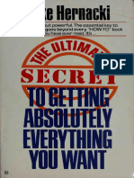 The Ultimate Secret To Getting Absolutely Everything You