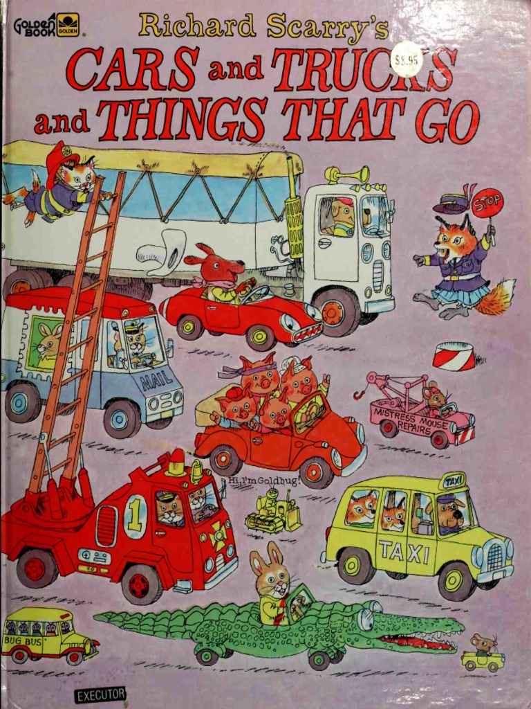 Richard Scarrys Cars and Trucks and Things That Go (Scarry, Richard) PDF