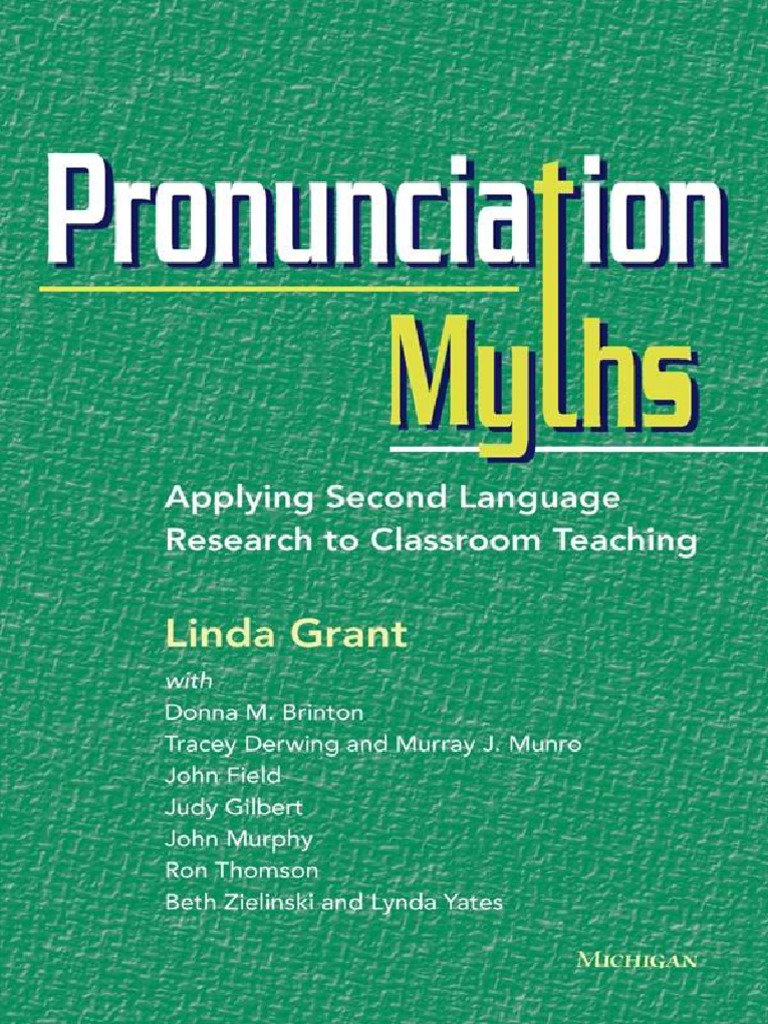 Pronunciation Myths Applying SL Research | PDF | English As A