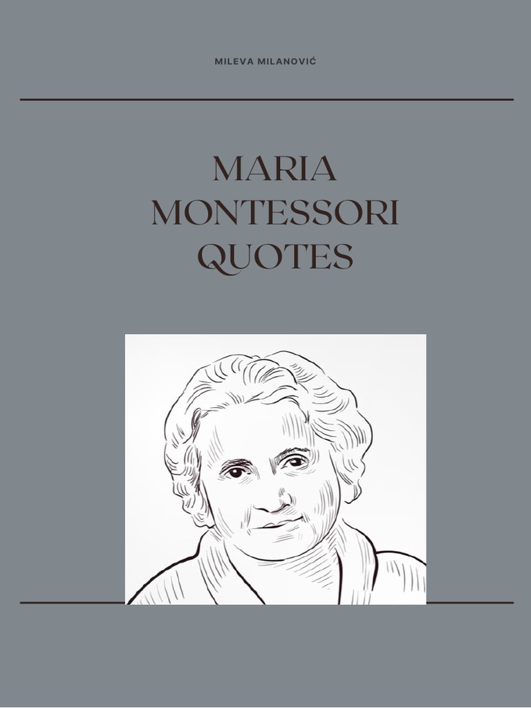 Maria Montessori Quotes | PDF | Experience | Human, image size:768x1024