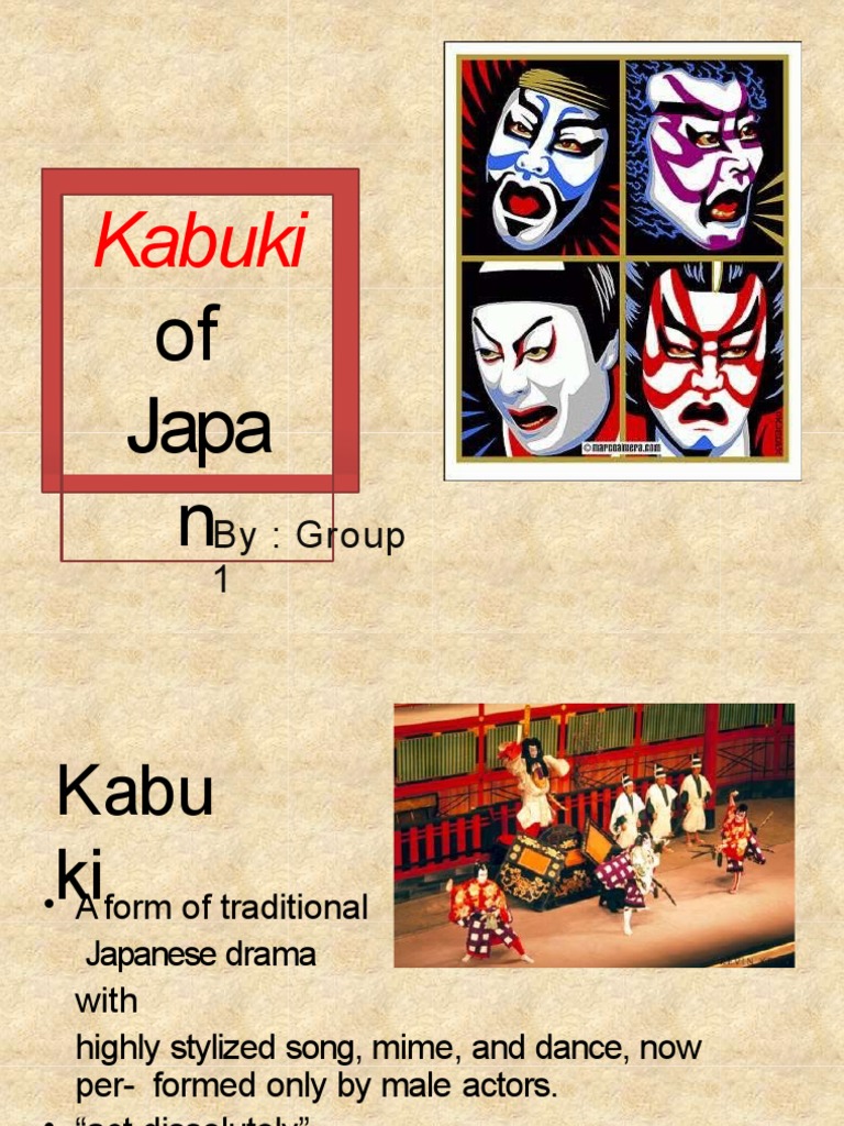 Kabukiofjapanbygroupone 140224235658 Phpapp01 | PDF | Performing Arts ...
