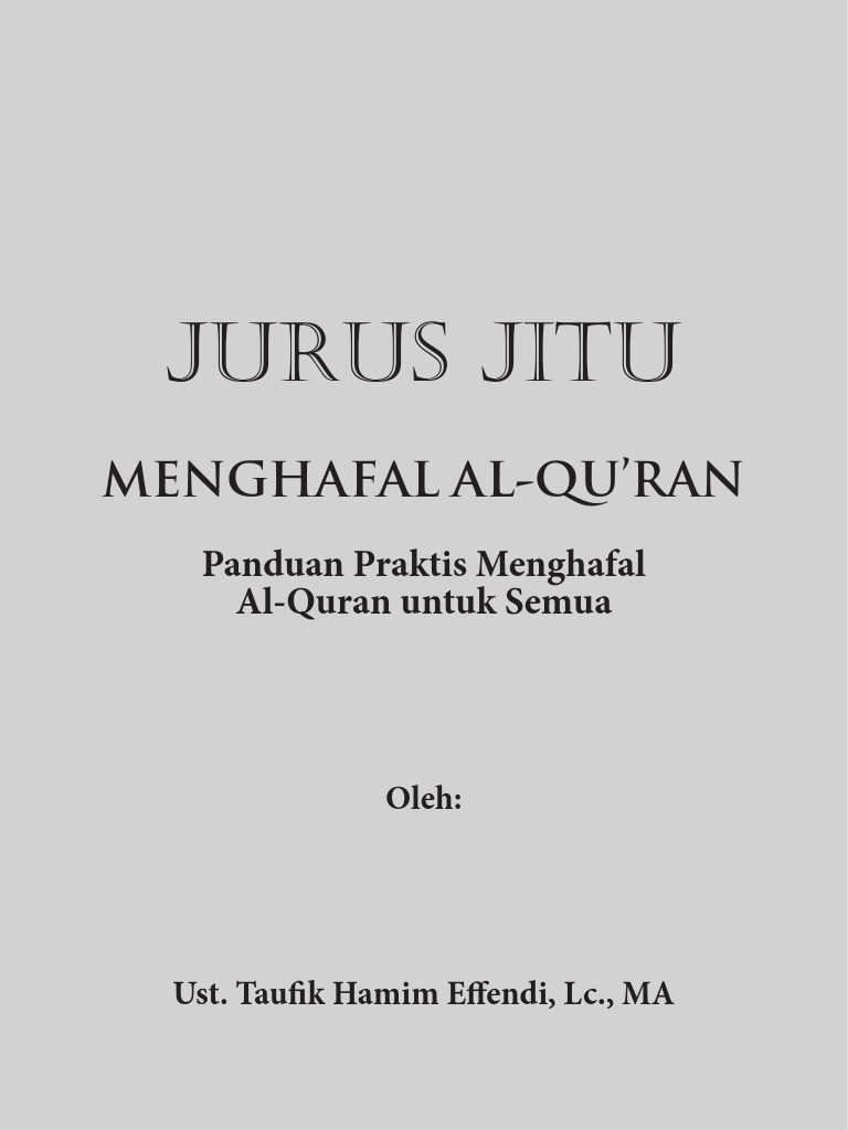 Jurus Jitu Menghafal AL Quran Jurus Jitu Menghafal AL Quran