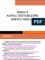 BÖLÜM 4 Kapalı Sistemlerin Enerji Analizi