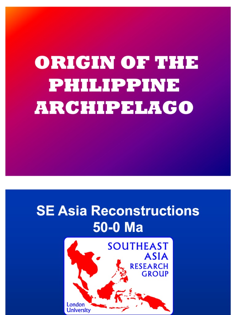 Origin of the Philippine Archipelago | PDF