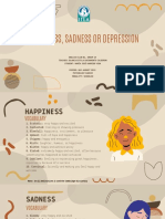 Happiness, Sadness or Depression