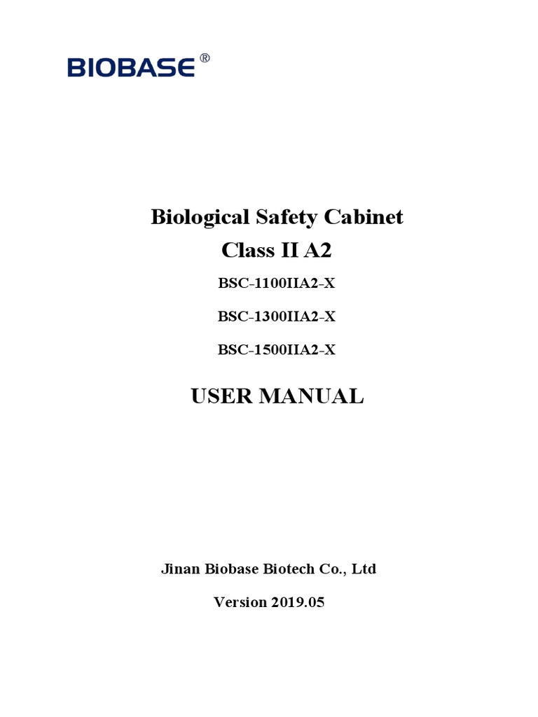 Biological Safety Cabinet Class II A2: BSC-1100IIA2-X BSC-1300IIA2-X ...