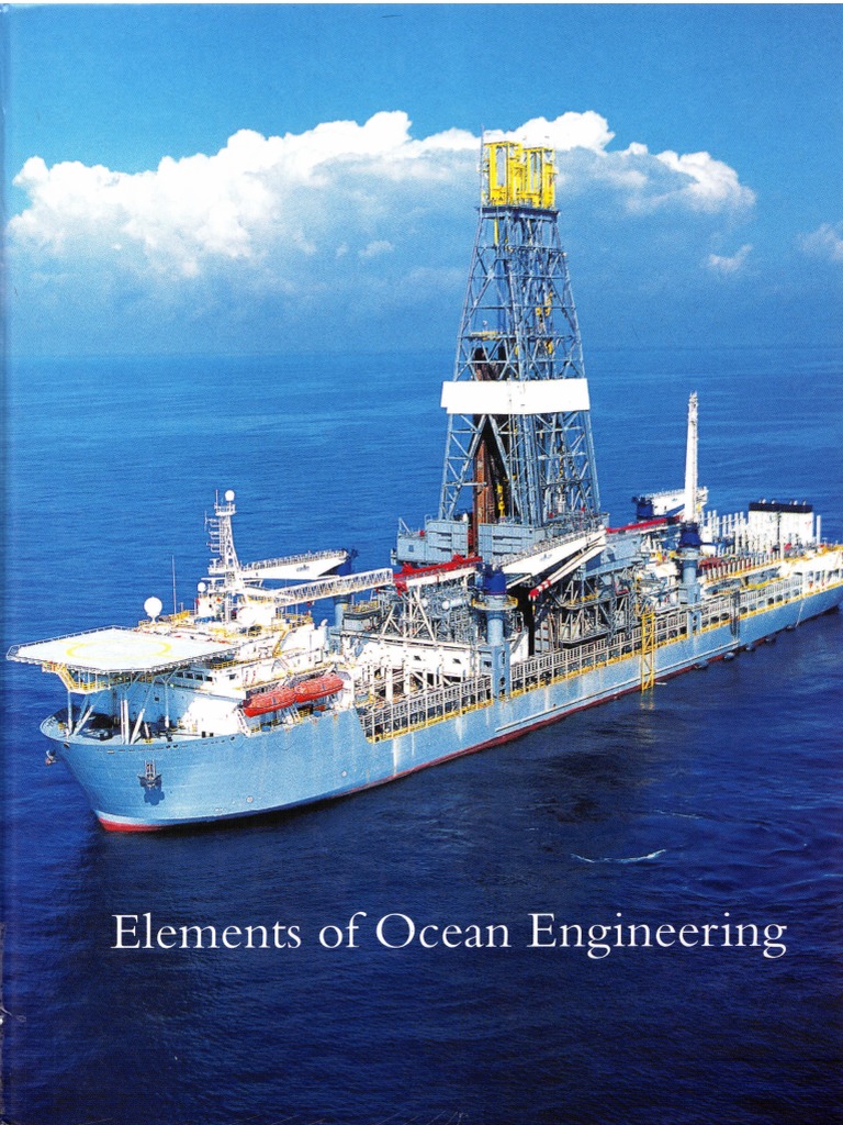 Elements of Ocean Engineering | PDF | Offshore Drilling