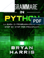 PROGRAMMARE in PYTHON_ La Guida Di Programmazione Web Step by Step Per Principianti (Italian Edition)