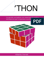 PYTHON_ La Guida Completa Con Esempi Di Codice Ed Esercizi Per Imparare a Programmare. (Italian Edition)