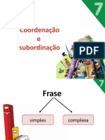 Relações entre orações coordenadas e subordinadas