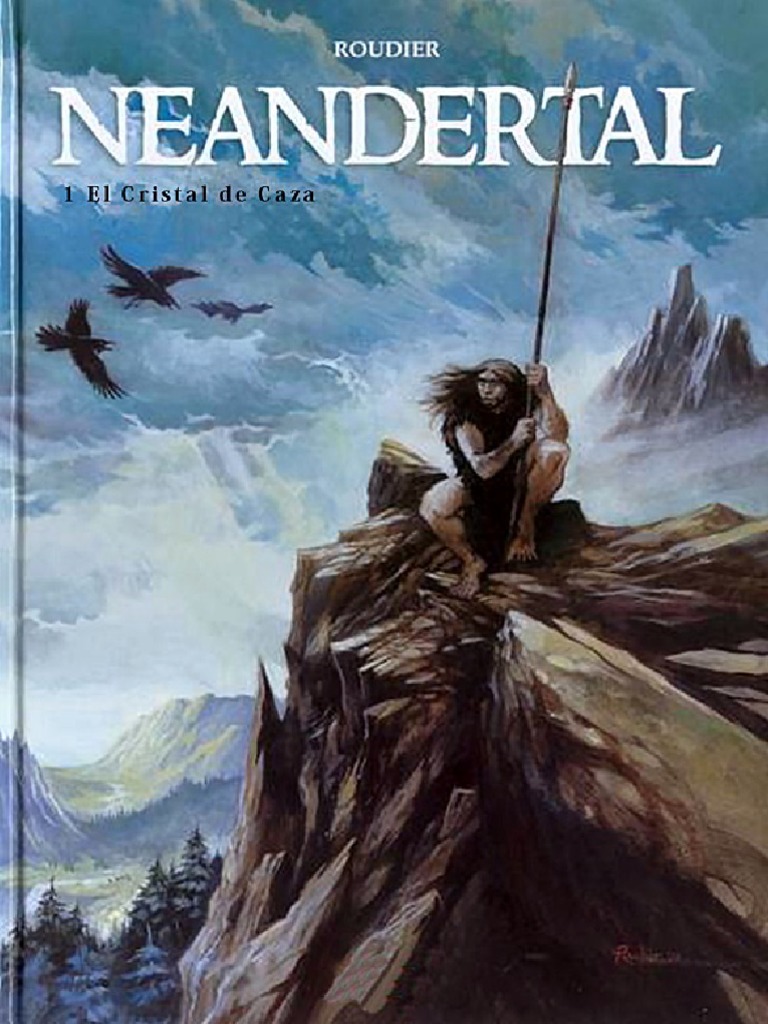 NEANDERTAL 1 - El Cristal de Caza (Roudier) X Teofobicus | PDF