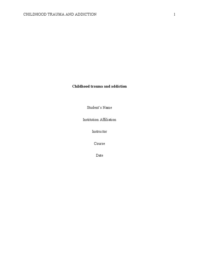 Childhood Trauma and Addiction | PDF | Psychological Trauma | Child Abuse