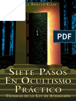 SIETE PASOS EN OCULTISMO PRÁCTICO Técnicas de La Ley de Atracción (Spanish Edition) by Coleman, Wade Case, Paul Foster